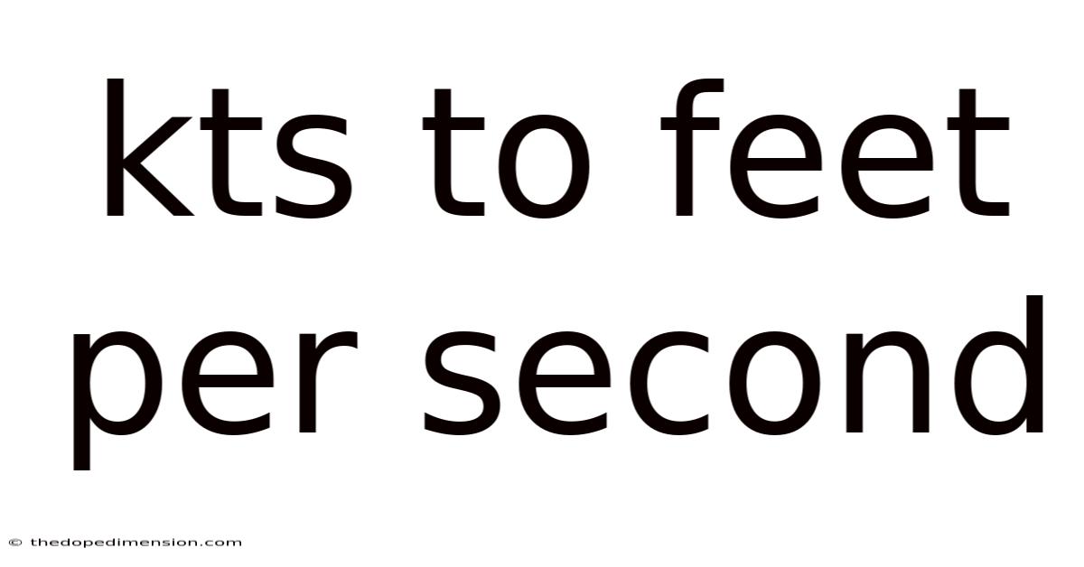 Kts To Feet Per Second