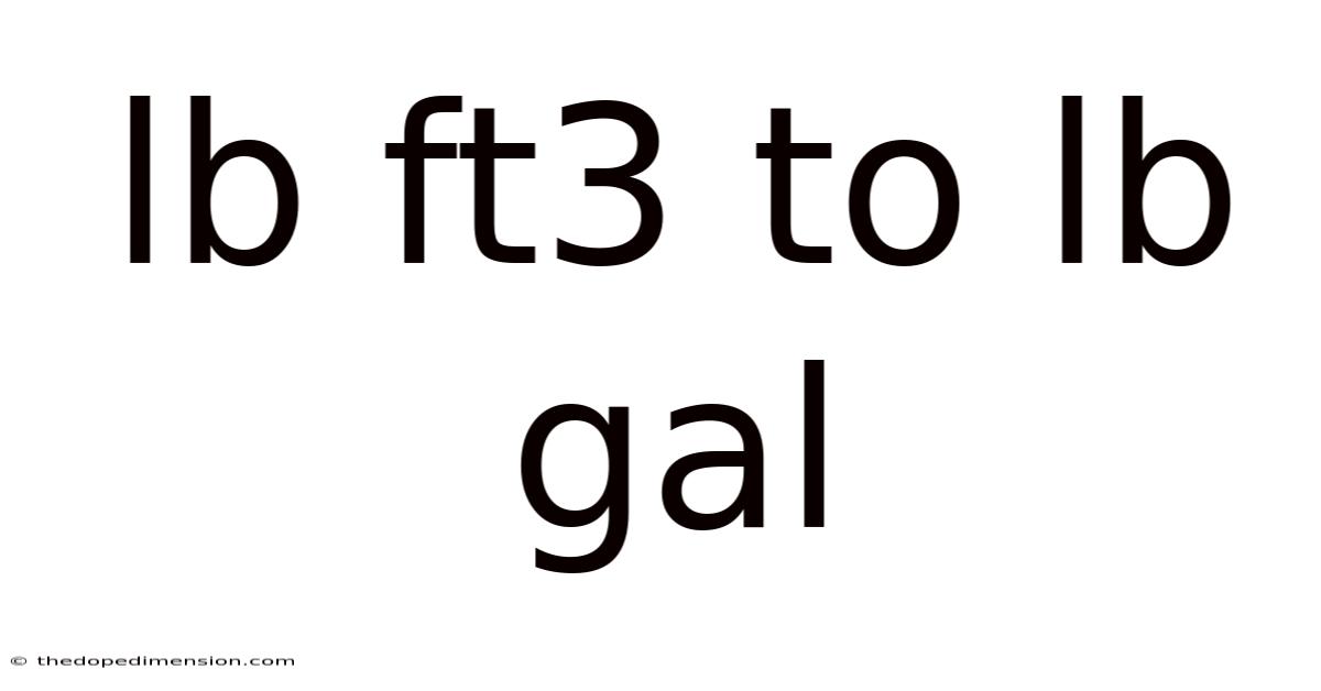 Lb Ft3 To Lb Gal
