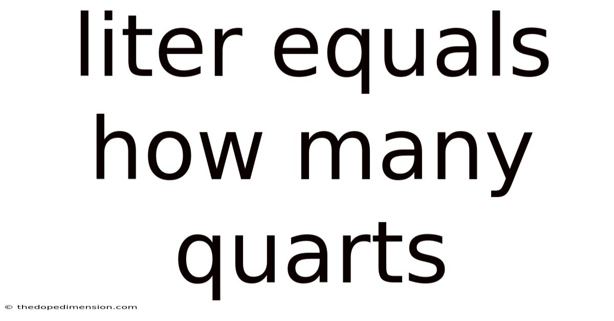 Liter Equals How Many Quarts