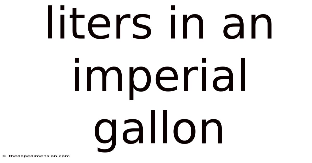 Liters In An Imperial Gallon