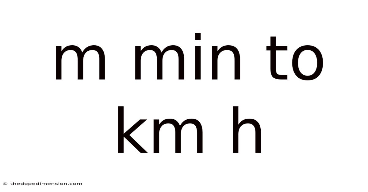 M Min To Km H