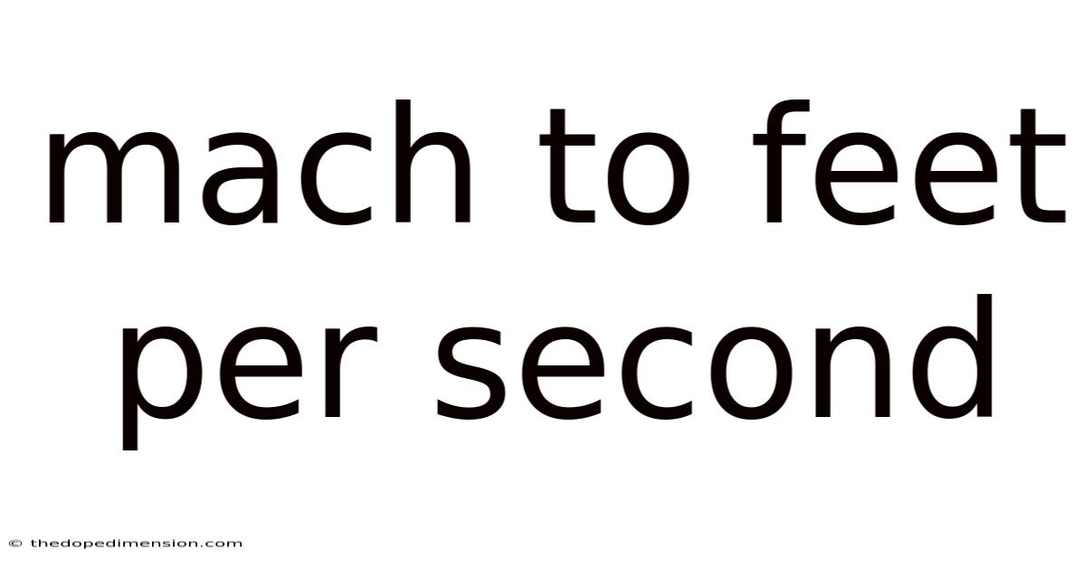 Mach To Feet Per Second