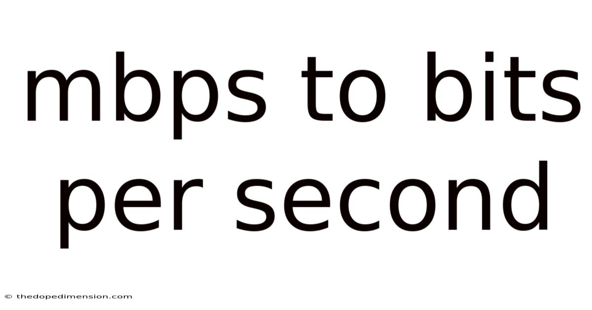 Mbps To Bits Per Second