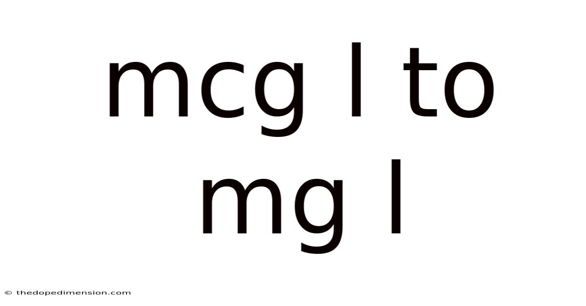 Mcg L To Mg L