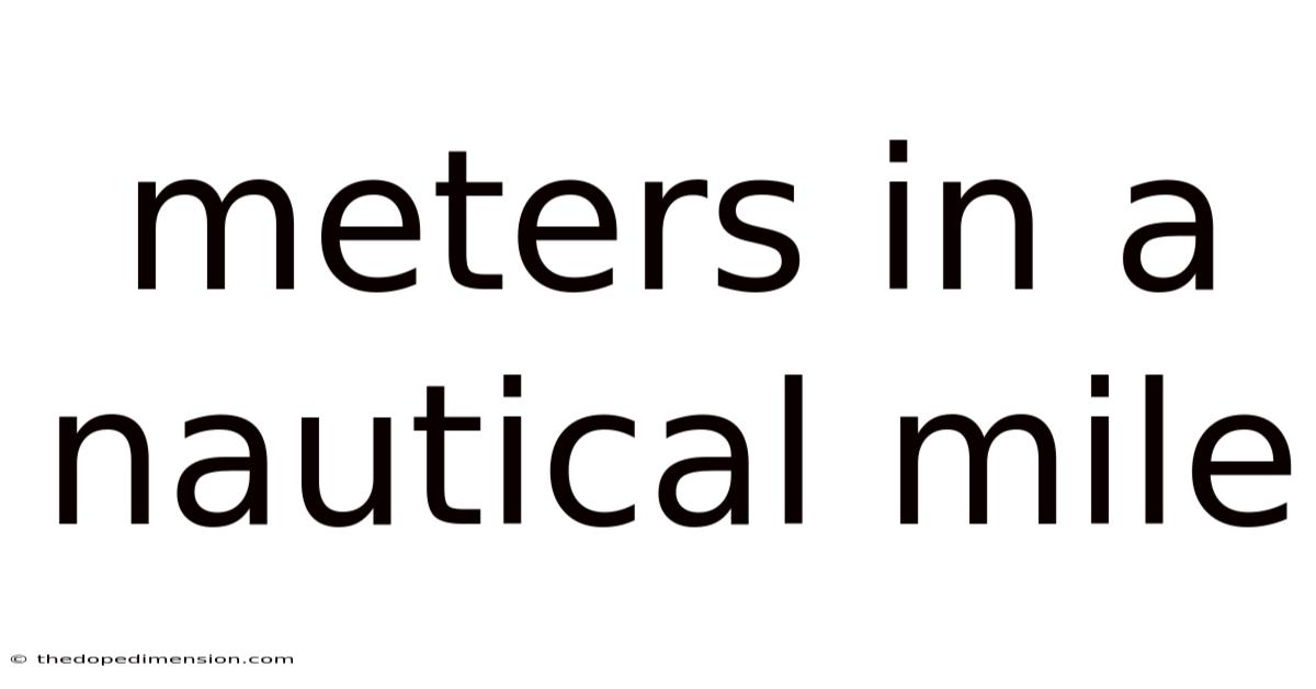 Meters In A Nautical Mile