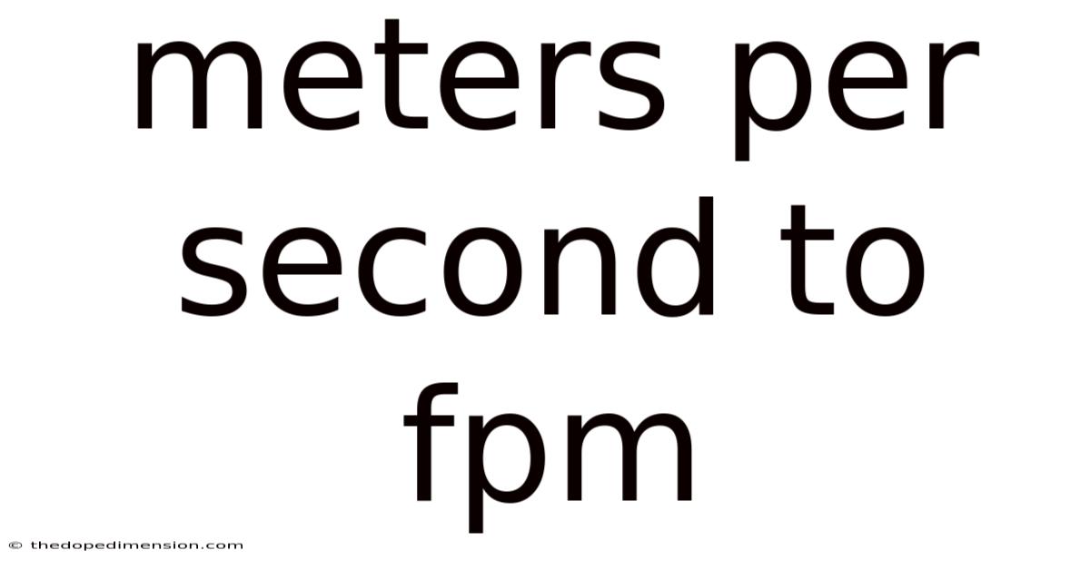 Meters Per Second To Fpm
