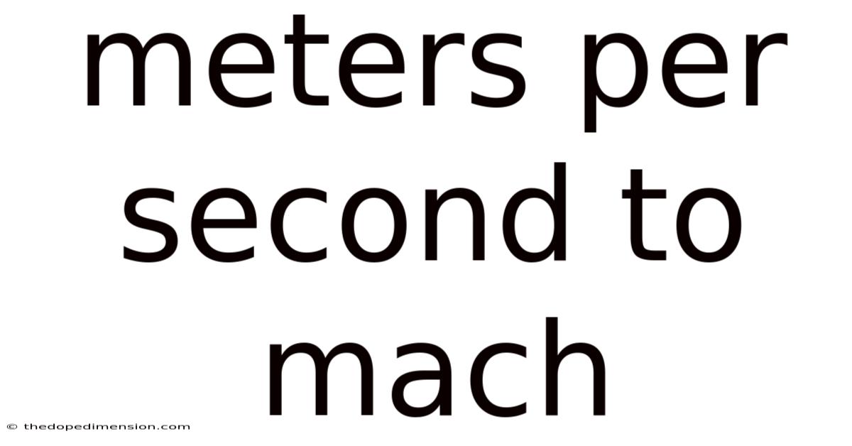 Meters Per Second To Mach
