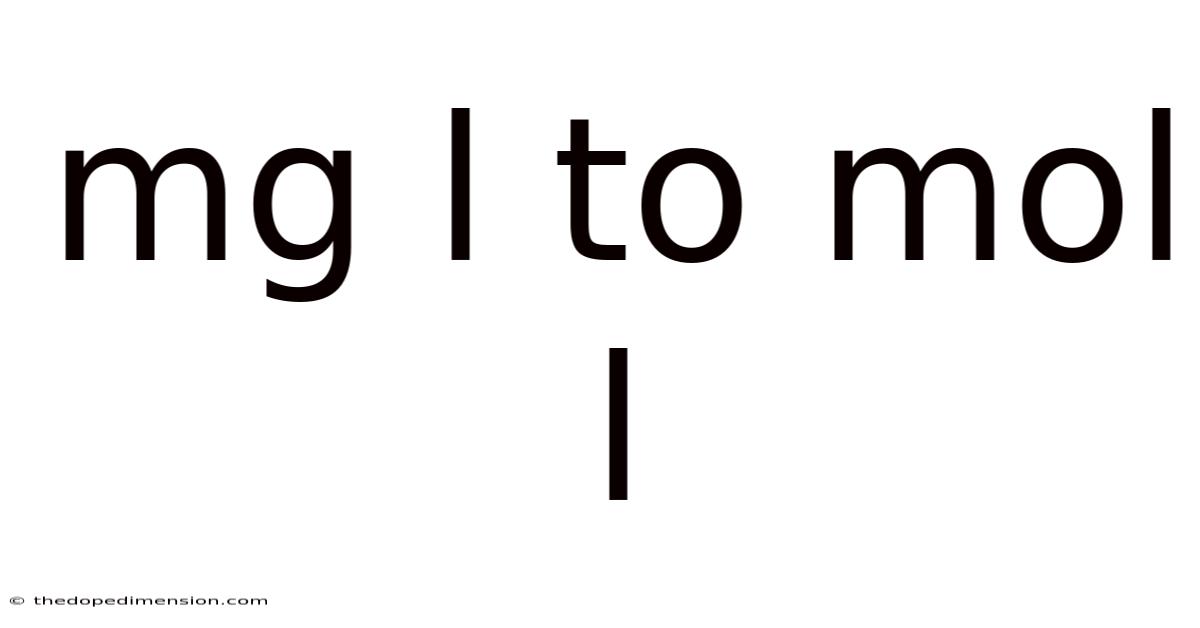 Mg L To Mol L