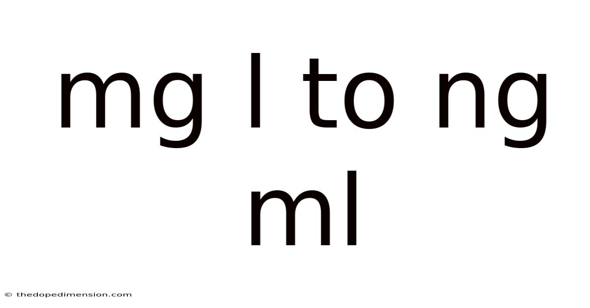 Mg L To Ng Ml