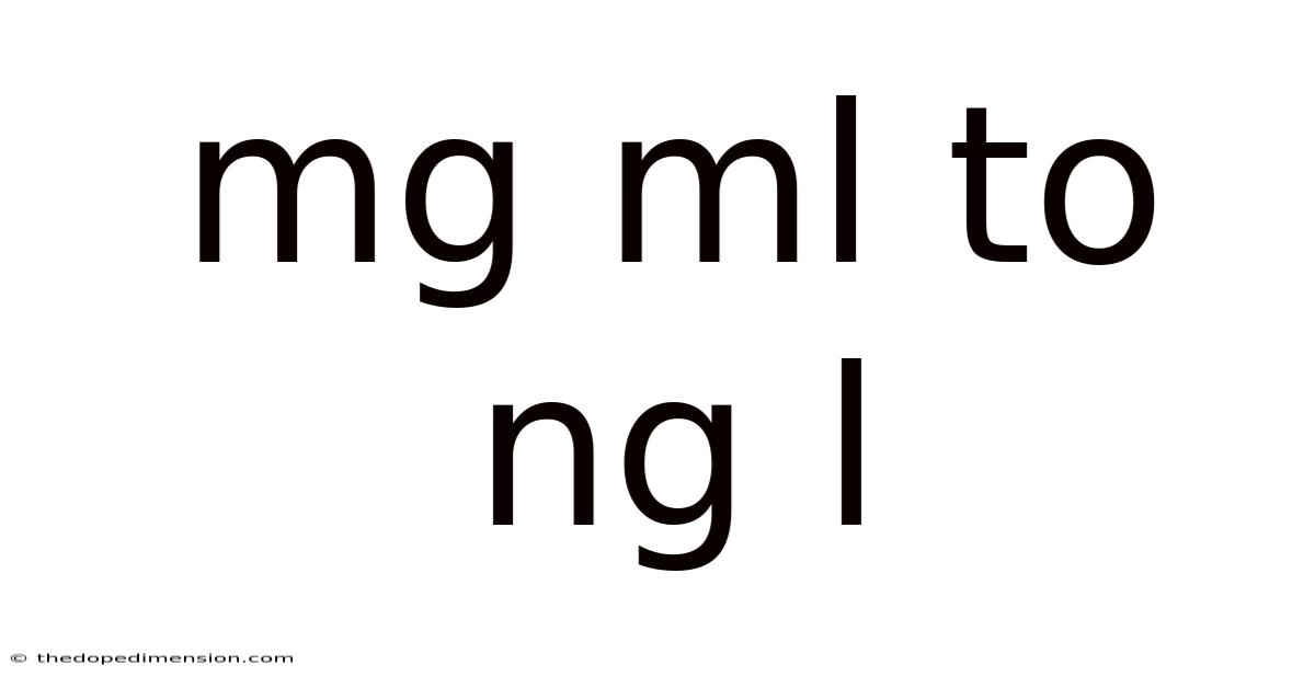 Mg Ml To Ng L