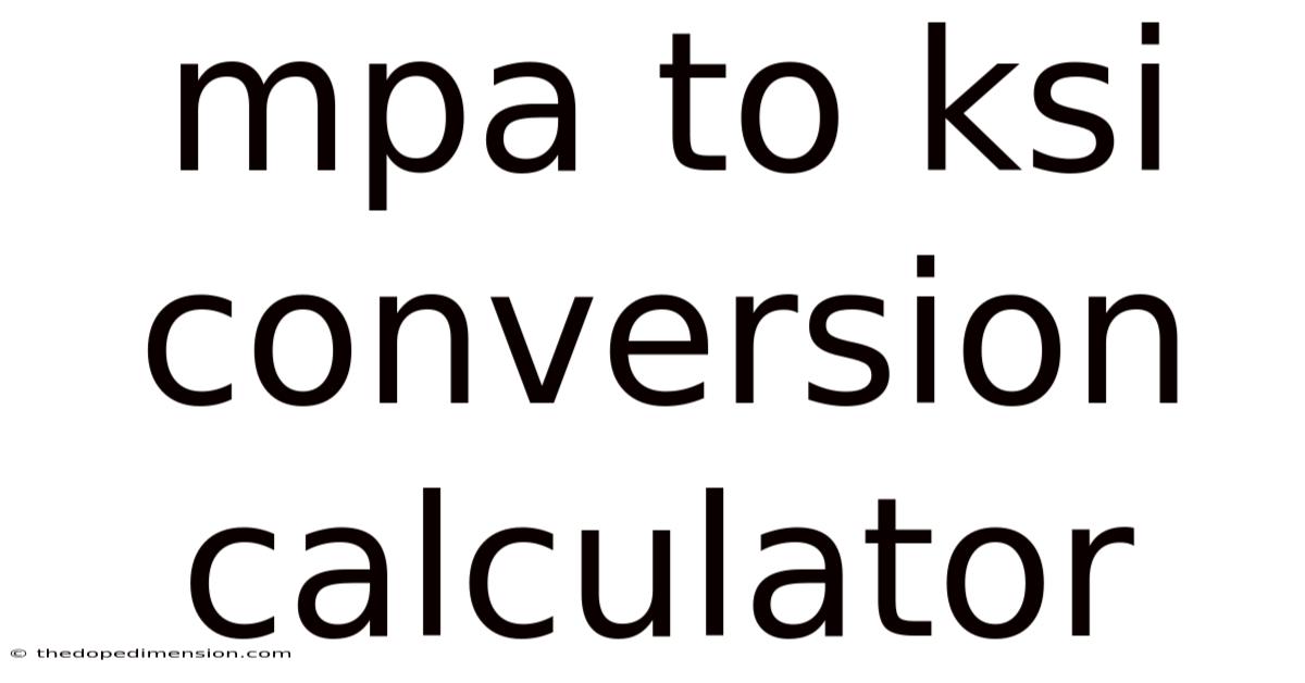 Mpa To Ksi Conversion Calculator