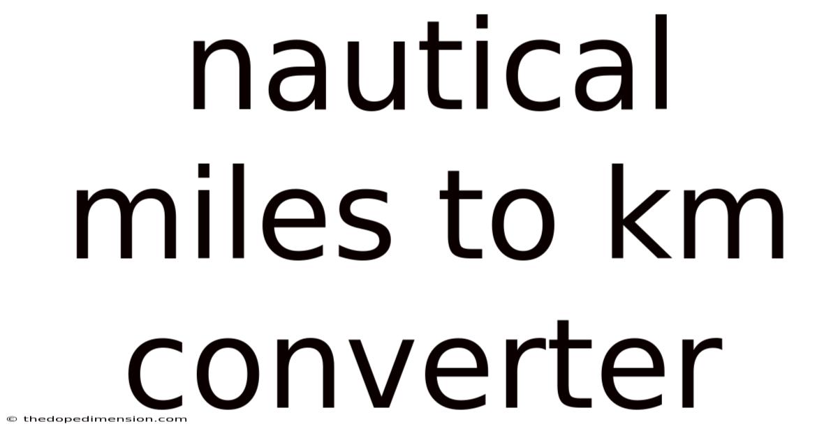 Nautical Miles To Km Converter