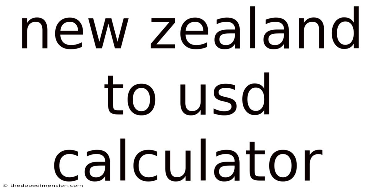 New Zealand To Usd Calculator