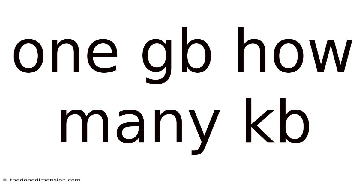 One Gb How Many Kb