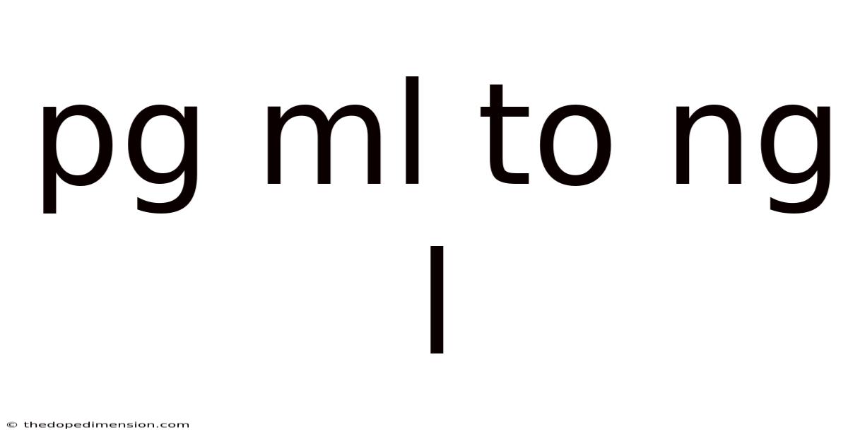 Pg Ml To Ng L