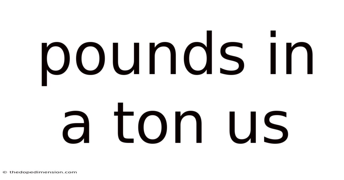 Pounds In A Ton Us