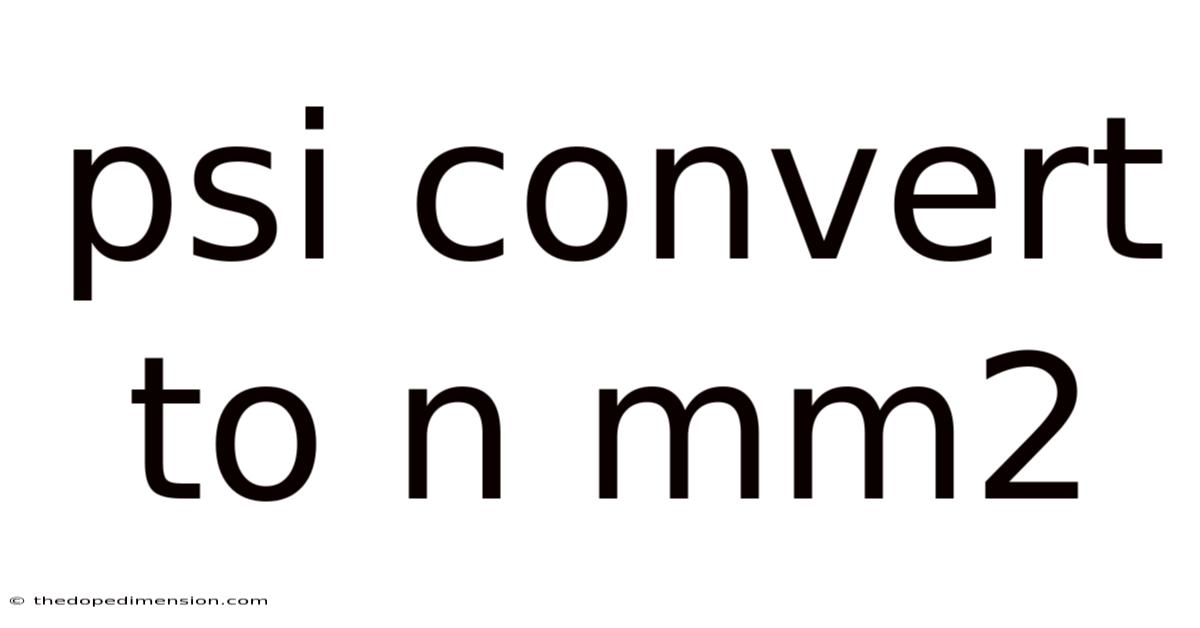 Psi Convert To N Mm2