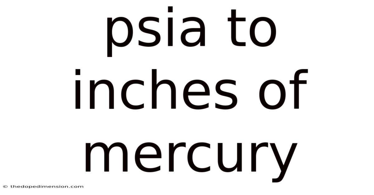 Psia To Inches Of Mercury