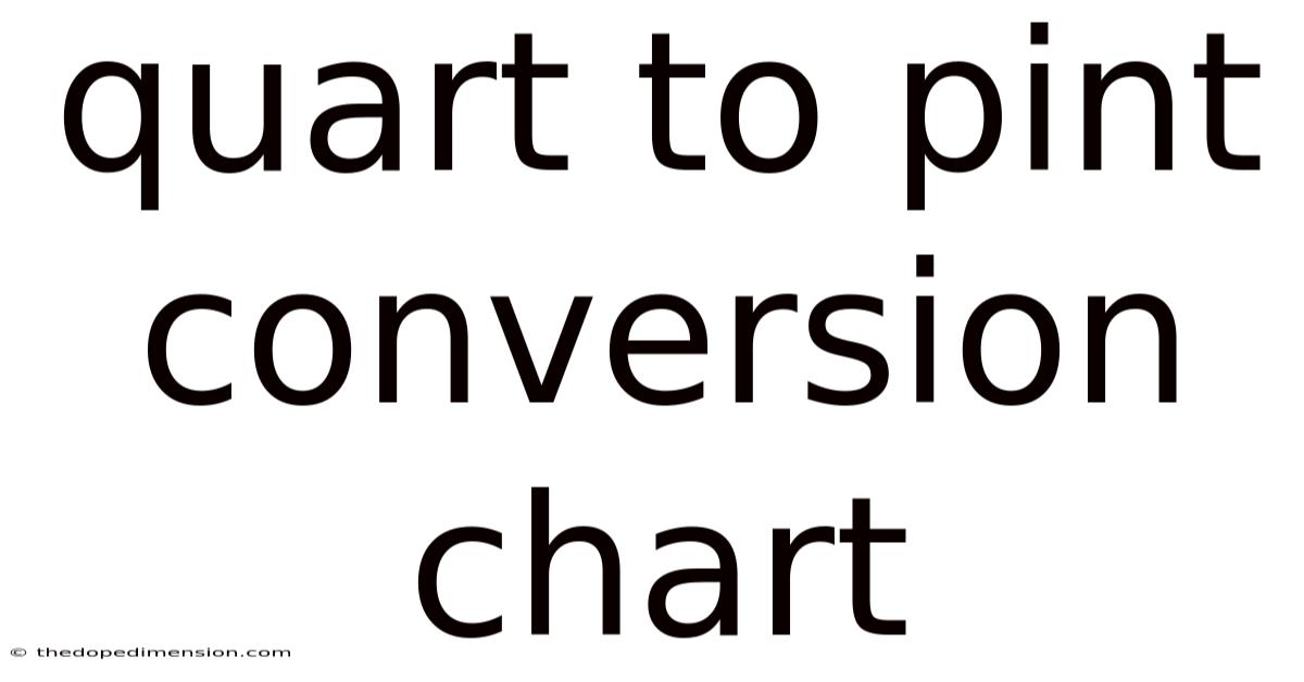 Quart To Pint Conversion Chart
