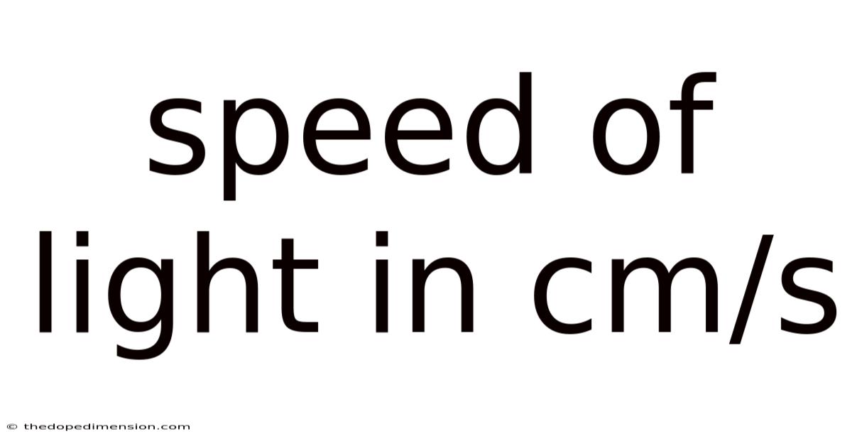 Speed Of Light In Cm/s