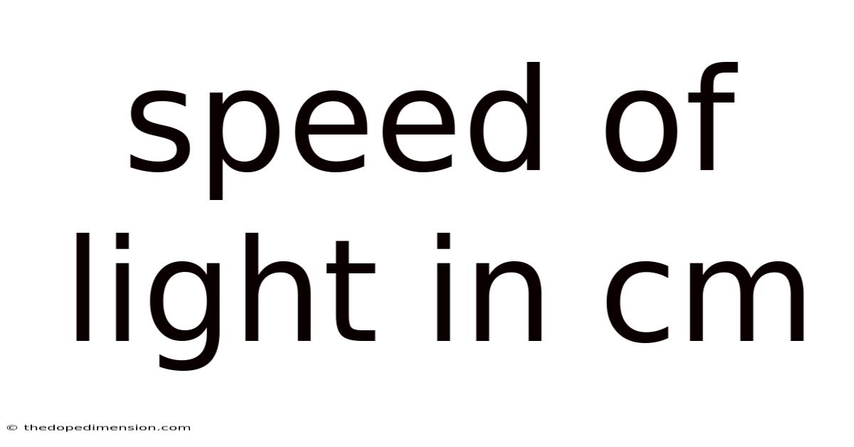 Speed Of Light In Cm
