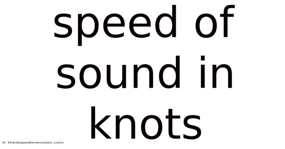 Speed Of Sound In Knots