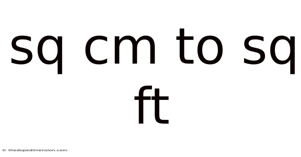 Sq Cm To Sq Ft
