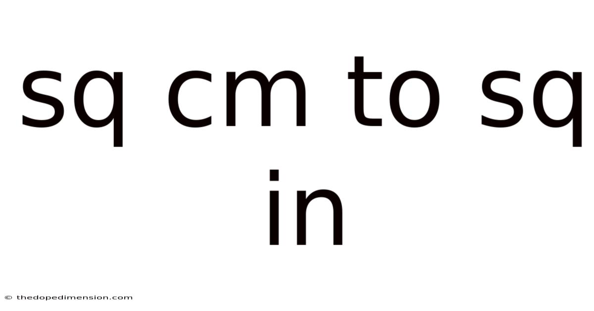 Sq Cm To Sq In