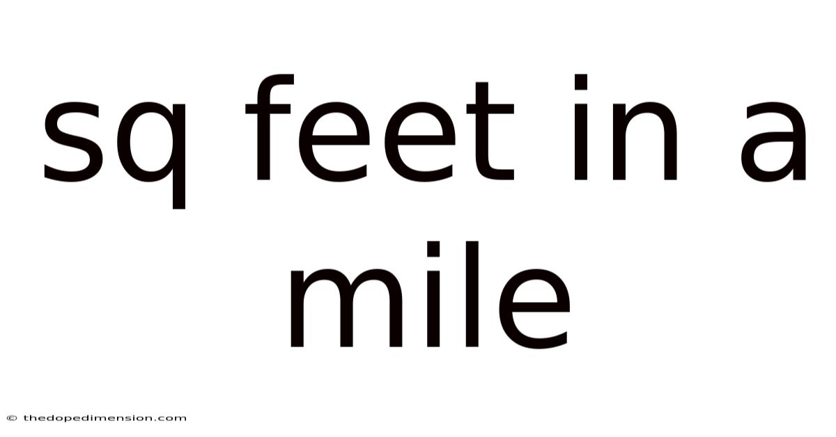 Sq Feet In A Mile
