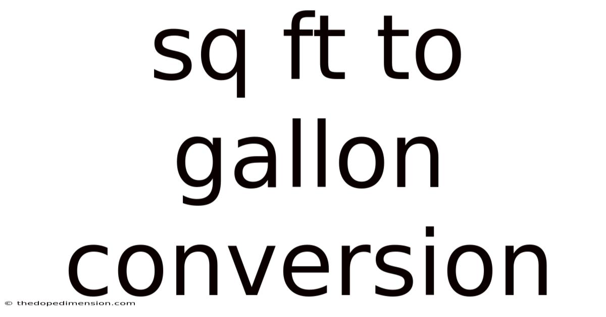 Sq Ft To Gallon Conversion