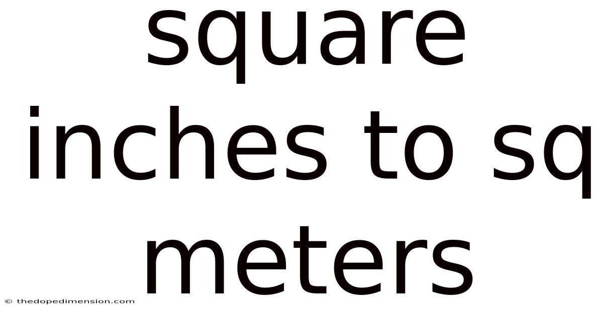 Square Inches To Sq Meters