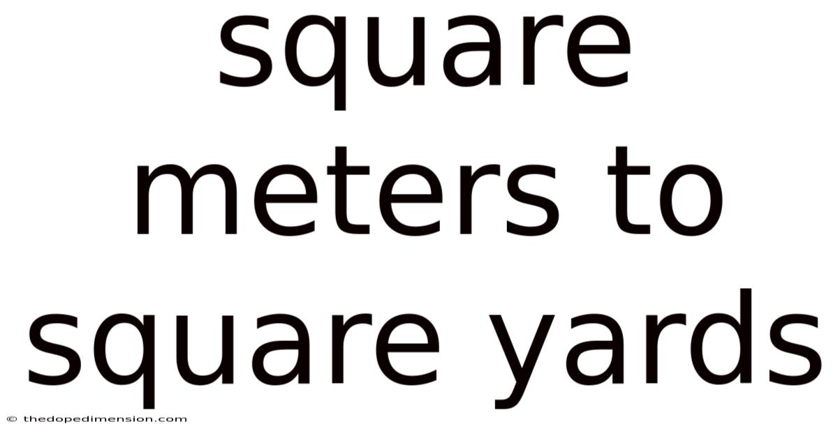 Square Meters To Square Yards