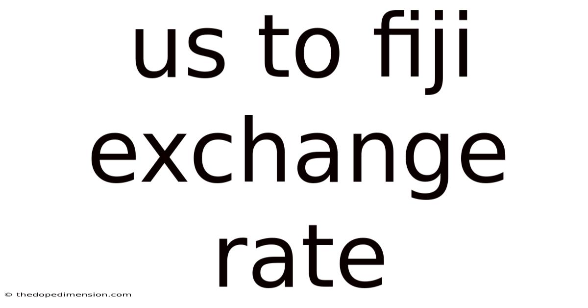 Us To Fiji Exchange Rate