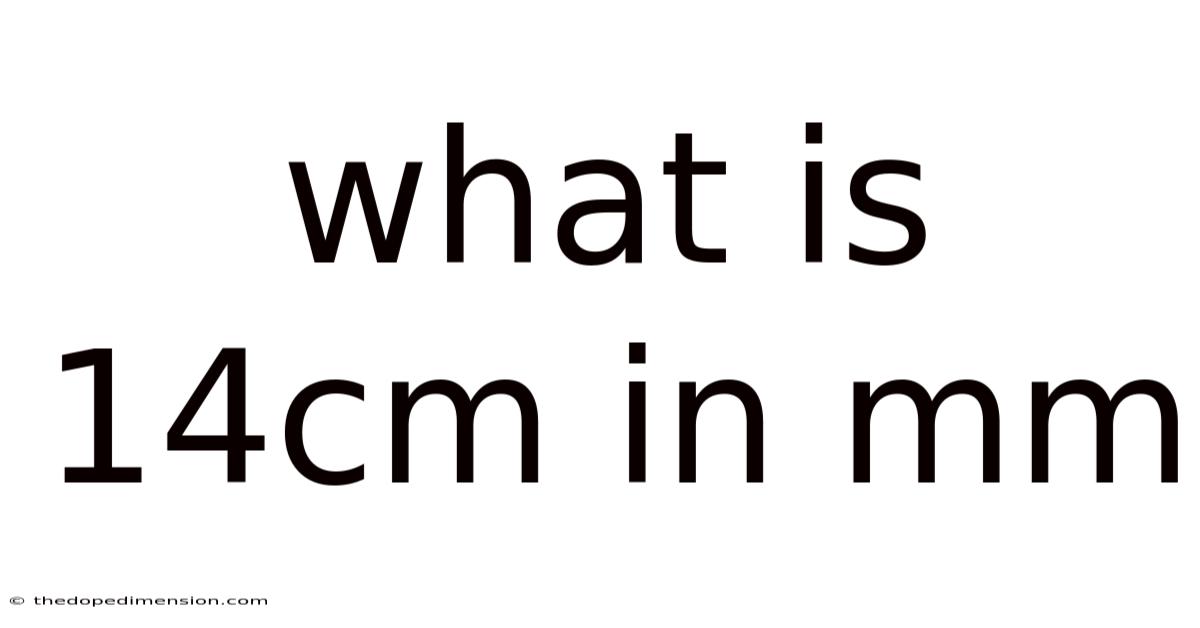 What Is 14cm In Mm