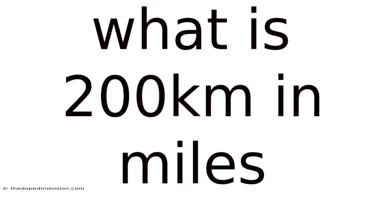 What Is 200km In Miles